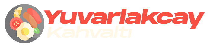 Yuvarlakçay  Kahvaltı